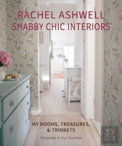 Rachel Ashwell Shabby Chic Interiors