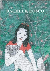 Rachel Et Rosco