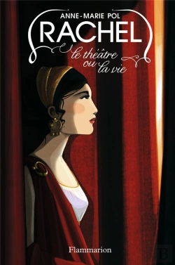 Bertrand.pt - Rachel, Le Théâtre Ou La Vie