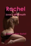 Rachel: Love'S Aftermath