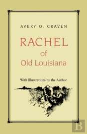 Rachel Of Old Louisiana