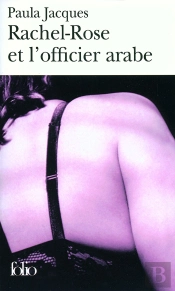 Rachel-Rose Et L'Officier Arabe