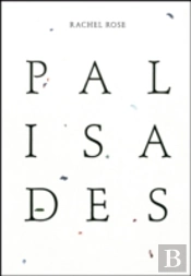 Rachel Rose - Palisades