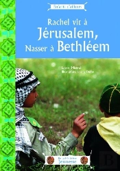 Rachel Vit À Jérusalem, Nasser À Bethléem