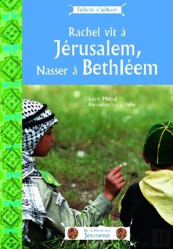 Bertrand.pt - Rachel Vit À Jérusalem, Nasser À Bethléem