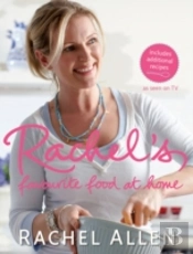 Rachel'S Favourite Food At Home