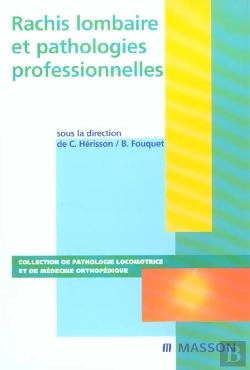 Bertrand.pt - Rachis Lombaire Et Pathologies Professionnelles