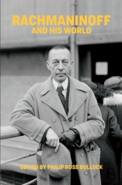 Rachmaninoff And His World
