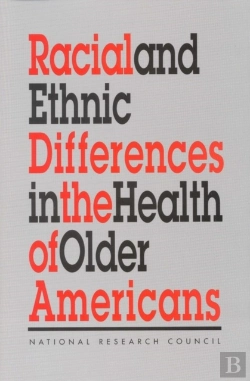 Bertrand.pt - Racial And Ethnic Differences In The Health Of Older Americans