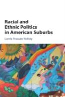 Racial And Ethnic Politics In American Suburbs