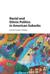 Racial And Ethnic Politics In American Suburbs