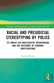 Racial And Prejudicial Stereotyping By Police