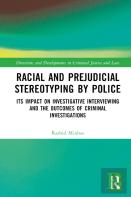 Racial And Prejudicial Stereotyping By Police