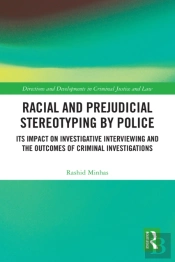 Racial And Prejudicial Stereotyping By Police