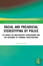 Racial And Prejudicial Stereotyping By Police