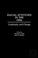 Racial Attitudes In The 1990s