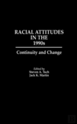 Bertrand.pt - Racial Attitudes In The 1990s