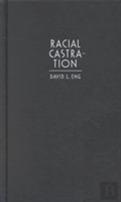 Racial Castration