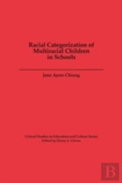 Racial Categorization Of Multiracial Children In Schools