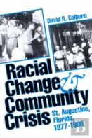 Racial Change And Community Crisis