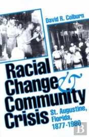 Racial Change And Community Crisis