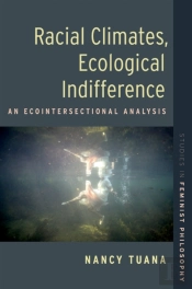 Racial Climates, Ecological Indifference