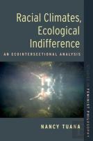 Racial Climates, Ecological Indifference