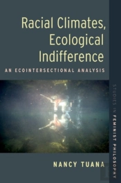 Racial Climates, Ecological Indifference