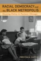 Racial Democracy And The Black Metropolis