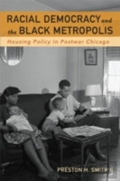 Racial Democracy And The Black Metropolis