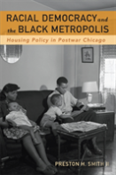 Racial Democracy And The Black Metropolis