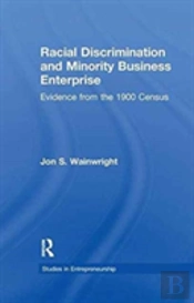 Racial Discrimination And Minority Business Enterprise