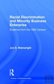 Racial Discrimination And Minority Business Enterprise