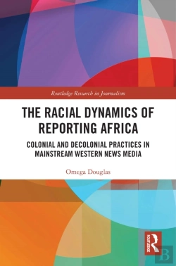 Bertrand.pt - Racial Dynamics Of Reporting Africa