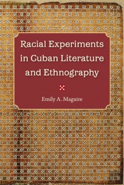 Bertrand.pt - Racial Experiments In Cuban Literature And Ethnography