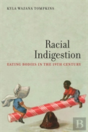 Racial Indigestion