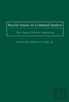 Racial Issues In Criminal Justice