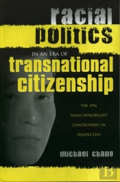 Racial Politics In An Era Of Transnational Citizenship