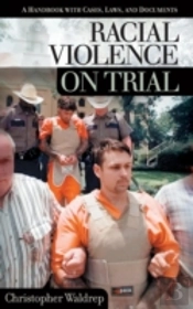 Racial Violence On Trial