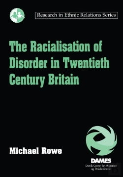 Bertrand.pt - Racialisation Of Disorder In Twentieth Century Britain