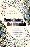 Racializing The Ummah