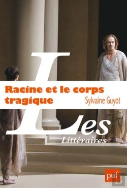 Bertrand.pt - Racine Et Le Corps Tragique