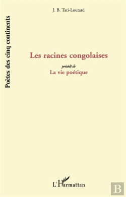 Bertrand.pt - Racines Congolaises Et La Vie Poetique