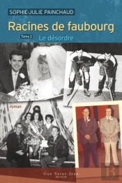 Racines De Faubourg T 02 Le Desordre