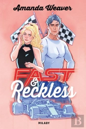 Racing Hearts Tome 1 : Fast & Reckless