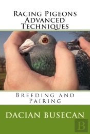 Racing Pigeons Advanced Techniques