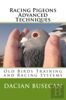 Racing Pigeons Advanced Techniques