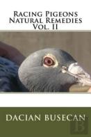 Racing Pigeons Natural Remedies Vol. Ii