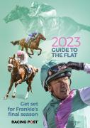 Racing Post Guide To The Flat 2023