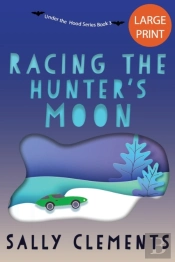 Racing The Hunter'S Moon